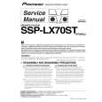 PIONEER SSP-LX70ST/XTW/WL5 Instrukcja Serwisowa