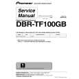 PIONEER DBR-TF100GB/NVXK Instrukcja Serwisowa