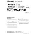 PIONEER S-FCW4550/XTW/UC Instrukcja Serwisowa