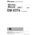 PIONEER GM-X374 Instrukcja Serwisowa