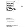 PIONEER S-W39 Instrukcja Serwisowa