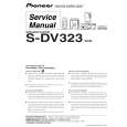 PIONEER S-DV323/XCN Instrukcja Serwisowa