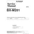 PIONEER BX-M201/ZUW Instrukcja Serwisowa