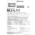 PIONEER MJ-L11 Instrukcja Serwisowa