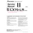 PIONEER S-LX70-LR/SXTW/EW5 Instrukcja Serwisowa