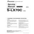 PIONEER S-LX70C/XTW/E Instrukcja Serwisowa