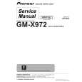 PIONEER GM-X972 Instrukcja Serwisowa