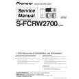 PIONEER S-FCRW2700/XJC/E Instrukcja Serwisowa