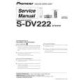 PIONEER S-DV222/XTW/EW Instrukcja Serwisowa