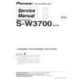 PIONEER S-W3700/XJC/E Instrukcja Serwisowa