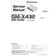 PIONEER GM-X432/XR/UC Instrukcja Serwisowa