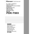 PIONEER PDK-TS03 Instrukcja Obsługi