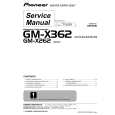 PIONEER GM-X362/XH/UC Instrukcja Serwisowa