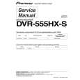 PIONEER DVR-555HX-S/WYXK5 Instrukcja Serwisowa