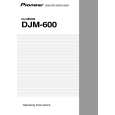 PIONEER DJM-600/KUCXCN Instrukcja Obsługi