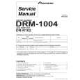 PIONEER DRM-1004/VY/WL Instrukcja Serwisowa
