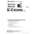 PIONEER S-CX500/XJM/E Instrukcja Serwisowa