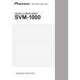 PIONEER SVM-1000/KUCXJ Instrukcja Obsługi