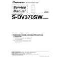 PIONEER S-DV370SW/XTW/EW5 Instrukcja Serwisowa