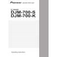 PIONEER DJM-700-K/KUCXJ Instrukcja Obsługi