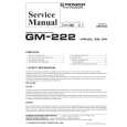 PIONEER GM222 Instrukcja Serwisowa