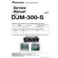 PIONEER DJM-300-S/HLXCN Instrukcja Serwisowa