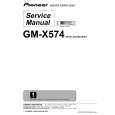 PIONEER GM-X574 Instrukcja Serwisowa