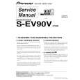PIONEER S-EV90V/XTM/E Instrukcja Serwisowa